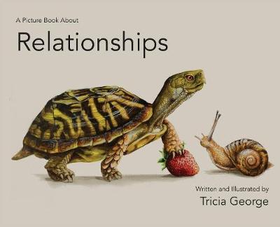 A Picture Book About Relationships (Hardback)