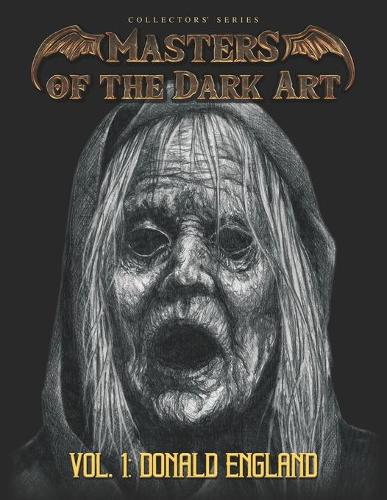 Masters of the Dark Art Vol. 1: Donald England - Masters of the Dark Art 1 (Paperback)