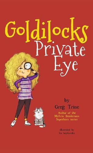 Goldilocks Private Eye - Goldilocks Private Eye 1 (Hardback)