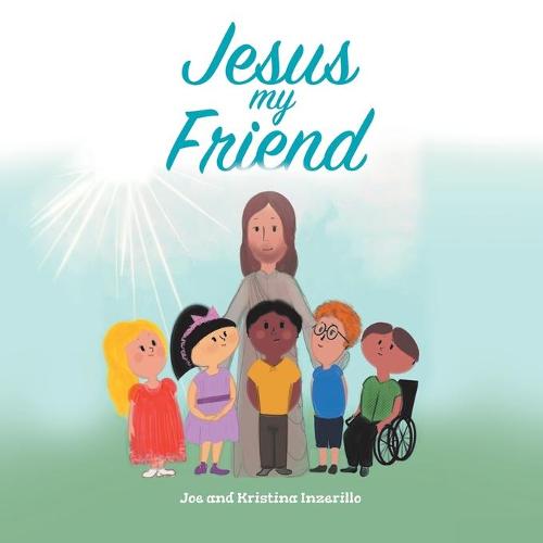 Jesus My Friend (Paperback)