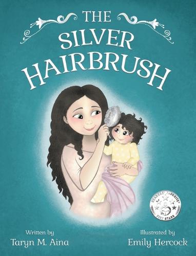 The Silver Hairbrush - The Silver Hairbrush 1 (Hardback)