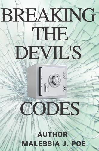 Breaking the Devil's Codes (Paperback)