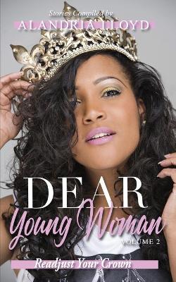 Dear Young Woman: Readjust Your Crown (Paperback)