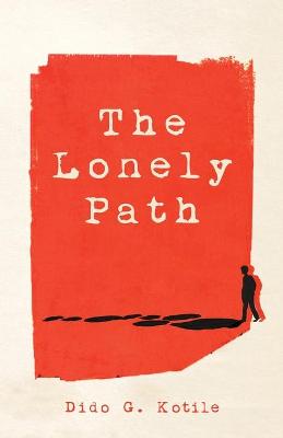The Lonely Path (Paperback)