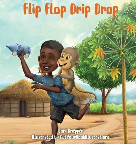 Flip Flop Drip Drop (Hardback)
