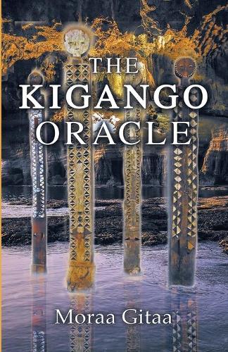 The Kigango Oracle (Paperback)