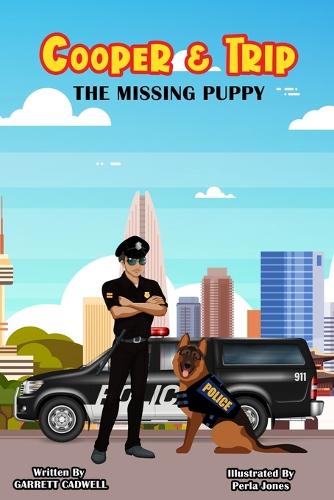 Cooper & Trip: The Missing Puppy - Cooper & Trip (Paperback)
