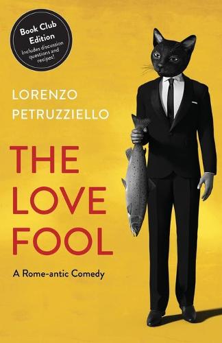 The Love Fool: Book Club Edition (Paperback)