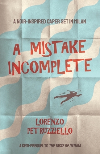 A Mistake Incomplete (Paperback)