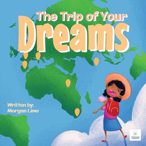 The Trip of Your Dreams (Paperback)