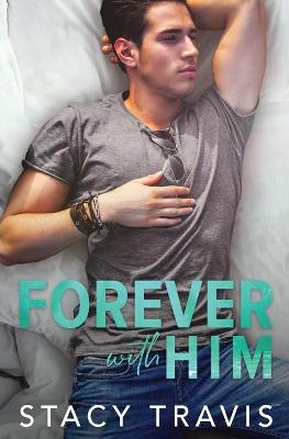 Forever with Him (Paperback)