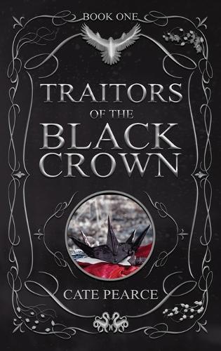 Traitors of the Black Crown (Hardback)