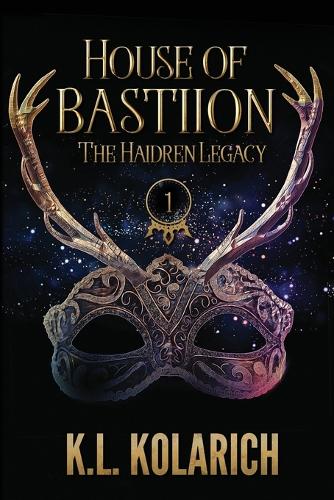 House of Bastiion - The Haidren Legacy 1 (Paperback)