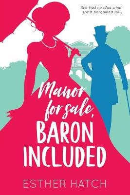 Manor for Sale, Baron Included: A Victorian Romance (Paperback)