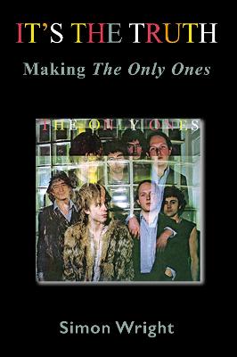 It's The Truth: Making The Only Ones (Paperback)