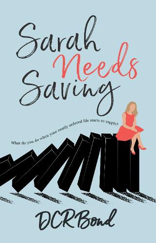 Sarah Needs Saving (Paperback)
