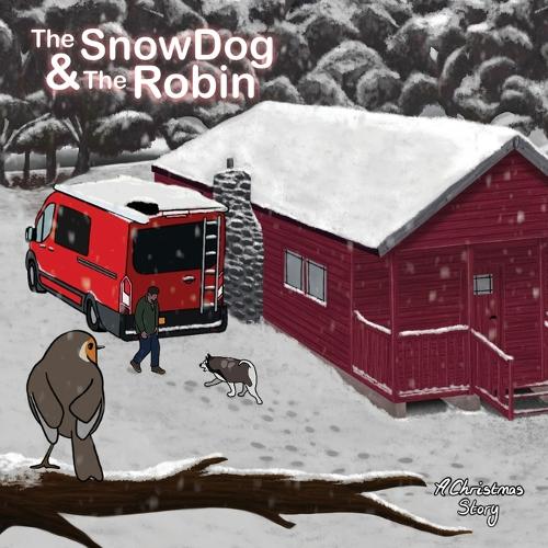 The Snow Dog & The Robin by Jamie Larder, Ellie Adkinson Waterstones
