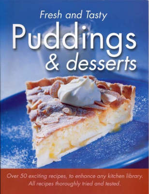 Puddings - Fresh & Tasty (Paperback)