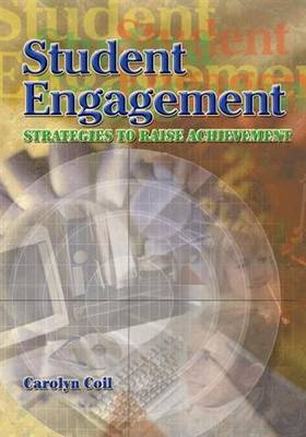 Student Engagement: Strategies to Raise Achievement (Paperback)