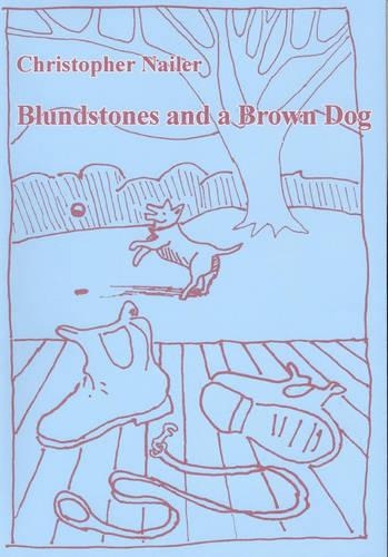 Blundstones and a Brown Dog (Paperback)