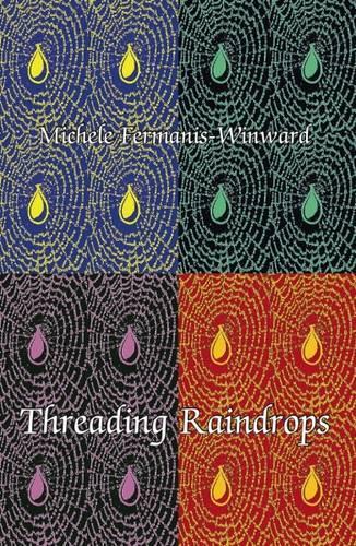 Threading Raindrops (Paperback)
