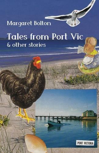 Tales from Port Vic and Other Stories (Paperback)