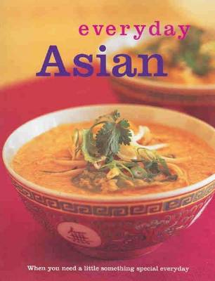 Everyday Asian - Everyday (Paperback)