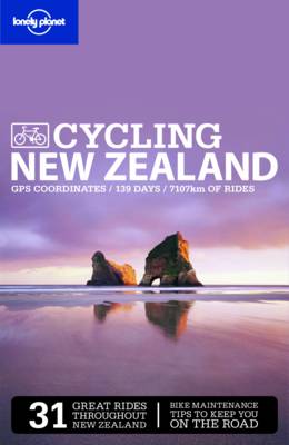 Lonely Planet Cycling New Zealand - Travel Guide (Paperback)