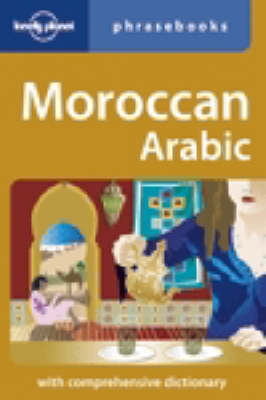 Moroccan Arabic - Lonely Planet Phrasebook (Paperback)