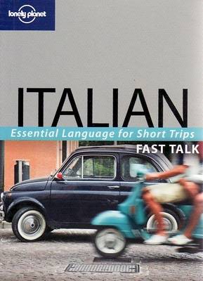 Italian - Lonely Planet Fast Talk (Paperback)