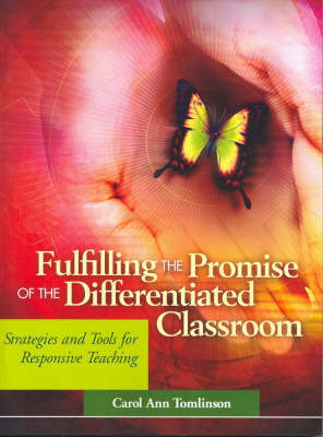 Fulfilling the Promise of Differential Classroom: Strategies and Tools for Responsive Teaching (Paperback)