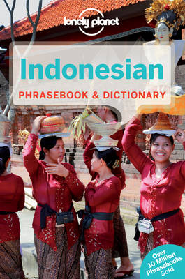 Lonely Planet Indonesian Phrasebook & Dictionary - Phrasebook (Paperback)