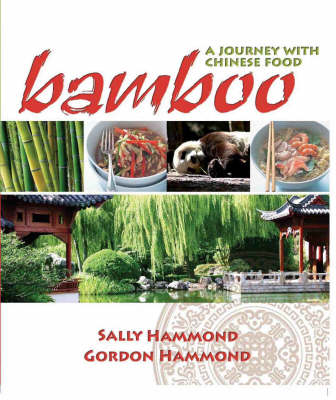 Bamboo: A Journey in Chinese Food (Paperback)