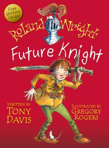 Roland Wright, Future Knight (Paperback)