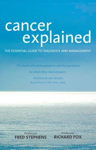 Cancer Explained: The Essential Guide to Diagnosis and Management (Paperback)