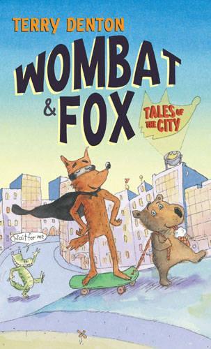 Wombat and Fox: Summer in the City - WOMBAT AND FOX 2 (Paperback)