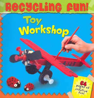More Toys to Make - Recycling Fun! S. (Paperback)