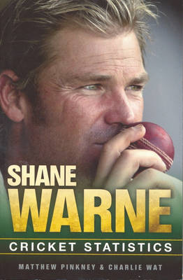 Shane Warne: Career Stats of a Cricket Legend (Paperback)
