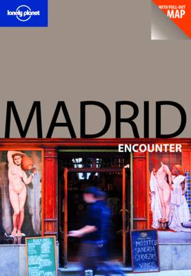 Madrid - Lonely Planet Encounter Guides (Paperback)