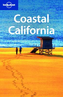 Coastal California - Lonely Planet Country & Regional Guides (Paperback)