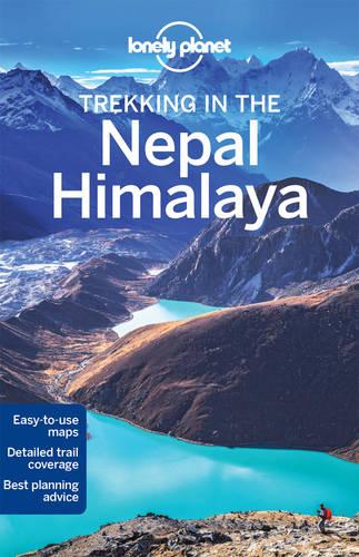 Lonely Planet Trekking In The Nepal Himalaya By Lonely Planet Bradley