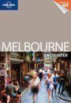 Lonely Planet Melbourne Encounter - Travel Guide (Paperback)