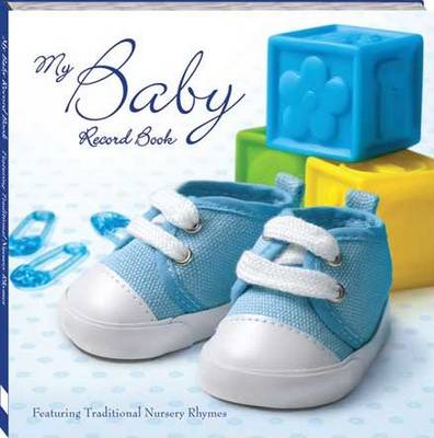 My Baby Record Book Blue - Baby Record (Hardback)