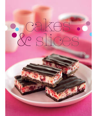 Bitesize Cakes and Slices - Bitesize (Paperback)