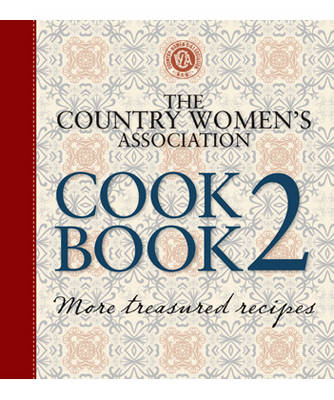 The Country Women's Association Cookbook 2 (Spiral bound)