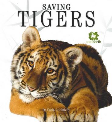 Saving Tigers - Rare Earth (Paperback)