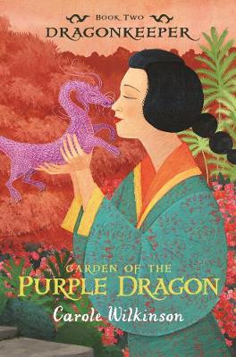Dragonkeeper 2: Garden of the Purple Dragon (Paperback)