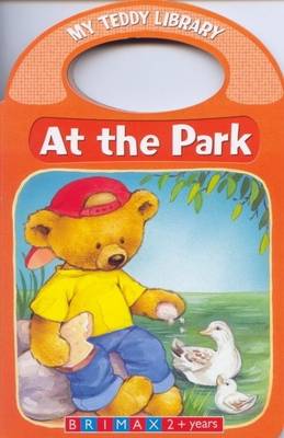 At the Park - My Teddy Library (Hardback)