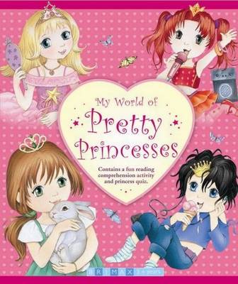 My World of Pretty Princesses (Hardback)