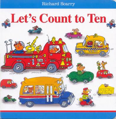 Richard Scarry Let's Count to Ten (Board book)